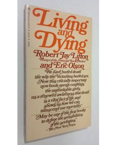 Kirjailijan Robert Jay Lifton käytetty kirja Living and dying