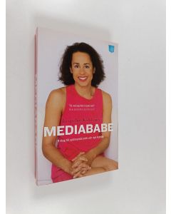 Kirjailijan Jacqueline Kothbauer käytetty kirja Mediababe : 9 steg till spännande jobb och nya kunder
