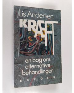 Kirjailijan Lis Andersen käytetty kirja Kræft - en bog om alternative behandlinger