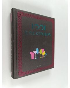 Kirjailijan Alex Barker käytetty kirja 1001 cocktailia