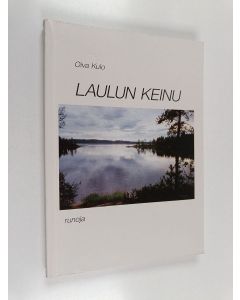 Kirjailijan Oiva Kulo käytetty kirja Laulun keinu : runoja