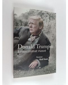 Kirjailijan Rob Sears käytetty kirja Donald Trumpin kauneimmat runot