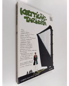 Kirjailijan Hugo Pratt käytetty kirja Kelttiläistarinoita - Corto Maltese -tarinoita