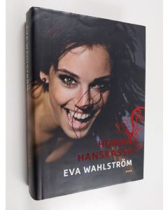Kirjailijan Eva Wahlström käytetty kirja Homma hanskassa
