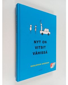 Kirjailijan Hugleikur Dagsson käytetty kirja Nyt on vitsit vähissä