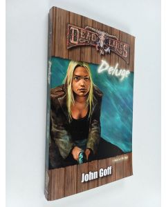 Kirjailijan John Goff käytetty kirja Deadlands : A Novel of the Flood