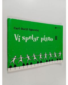 Kirjailijan Carl-Bertil Agnestig käytetty teos Vi spelar piano 2
