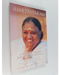 Kirjailijan Swami Ramakrishnananda Puri käytetty kirja Amritashtakam : A Vedantic Inquiry Into Supreme Devotion