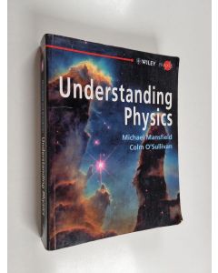 Kirjailijan Michael Mansfield käytetty kirja Understanding physics