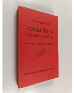 Kirjailijan Eduard Bernstein käytetty kirja Sosialismin edellytykset ja Sosialidemokratian tehtävät