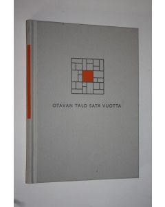 käytetty kirja Otavan talo sata vuotta : 1906-2006