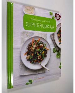 Kirjailijan Sara Lewis uusi kirja Superruokaa (UUSI)