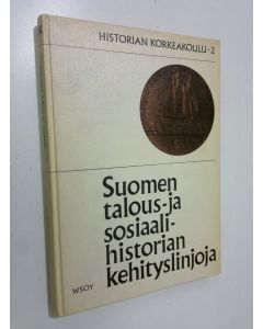 Tekijän Eino Jutikkala  käytetty kirja Suomen talous- ja sosiaalihistorian kehityslinjoja