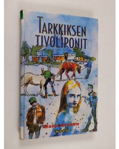 Kirjailijan Maria Eränen käytetty kirja Tarkkiksen tivoliponit