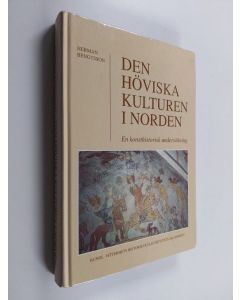 Kirjailijan Herman Bengtsson käytetty kirja Den höviska kulturen i Norden - en konsthistorisk undersökning