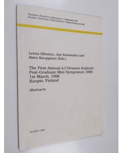 käytetty kirja The First annual A.I.Virtanen Institute post-graduate mini-symposium 1996, 1st March, 1996, Kuopio, Finland
