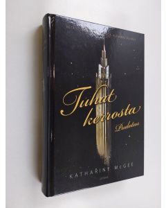 Kirjailijan Katharine McGee käytetty kirja Tuhat kerrosta 1, Pudotus