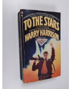 Kirjailijan Harry Harrison käytetty kirja To the Stars
