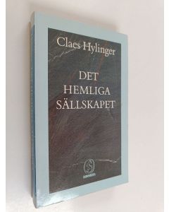 Kirjailijan Claes Hylinger käytetty kirja Det hemliga sällskapet