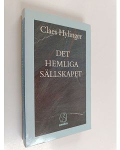 Kirjailijan Claes Hylinger käytetty kirja Det hemliga sällskapet