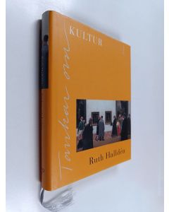 Kirjailijan Ruth Halldén käytetty kirja Tankar om kultur