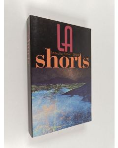 Kirjailijan Steven Gilbar käytetty kirja LA Shorts