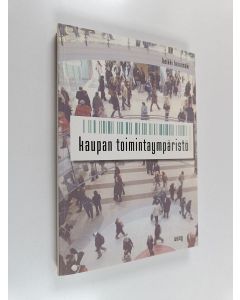 Kirjailijan Heikki Heinimäki käytetty kirja Kaupan toimintaympäristö