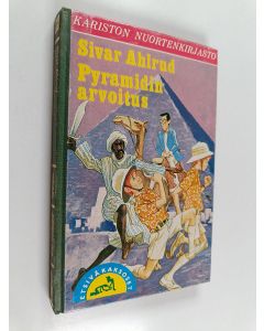 Kirjailijan Sivar Ahlrud käytetty kirja Pyramidin arvoitus