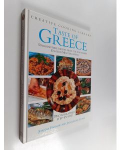 Kirjailijan Joanna Farrow & Jacqueline Clark käytetty kirja Taste of Greece - 50 Irresistible Recipes from the Sun-soaked Eastern Mediterranean