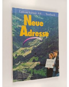 käytetty kirja Neue Adresse : Lukion kurssit 4-6