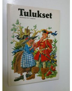 Kirjailijan H. C. Andersen käytetty kirja Tulukset