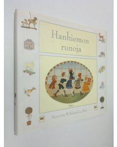 Kirjailijan Henriette Willebeek le Mair käytetty kirja Hanhiemon runoja