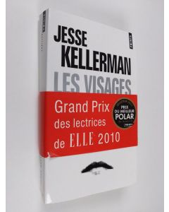 Kirjailijan Jesse Kellerman käytetty kirja Visages