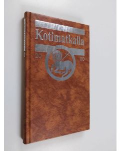 Kirjailijan Seppo Suokunnas käytetty kirja Kotimatkalla 2000 : Suomen luterilaisen evankeliumiyhdistyksen vuosikirja