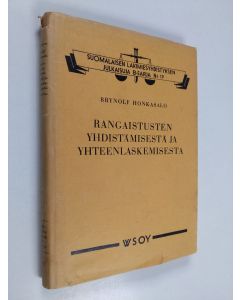 Kirjailijan Brynolf Honkasalo käytetty kirja Rangaistusten yhdistämisestä ja yhteenlaskemisesta