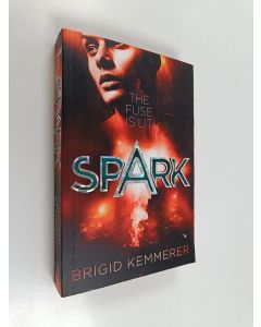 Kirjailijan Brigid Kemmerer uusi kirja Spark