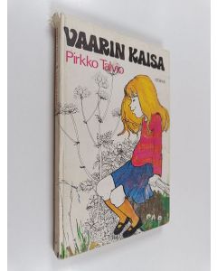Kirjailijan Pirkko Talvio käytetty kirja Vaarin Kaisa