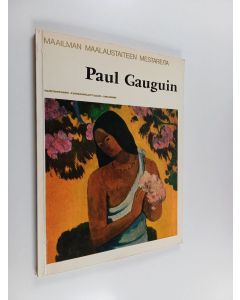 Kirjailijan Paul Gauguin käytetty kirja Paul Gauguin