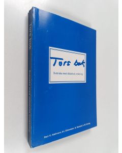 käytetty kirja Tors bok : vänbok till Tor G Hultman : svenska med didaktisk inriktning