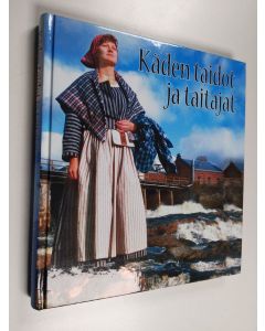 käytetty kirja Käden taidot ja taitajat : käsitöitä Koillis-Savon alueelta