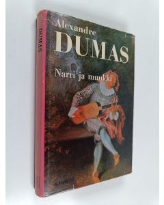 Kirjailijan Alexandre Dumas käytetty kirja Narri ja munkki