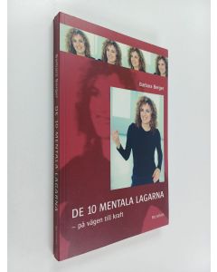 Kirjailijan Barbara Berger käytetty kirja De 10 mentala lagarna : på vägen till kraft