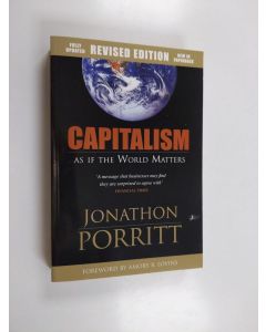 Kirjailijan Jonathon Porritt käytetty kirja Capitalism as if the world matters