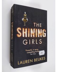 Kirjailijan Lauren Beukes käytetty kirja The shining girls