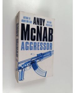 Kirjailijan Andy McNab käytetty kirja Aggressor