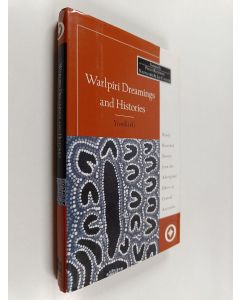 Kirjailijan Peggy Rockman Napaljarri käytetty kirja Warlpiri dreamings and histories Yimikirli