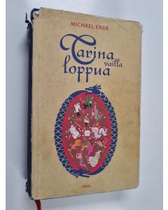 Kirjailijan Michael Ende käytetty kirja Tarina vailla loppua
