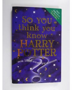 Kirjailijan Clive Gifford käytetty kirja Whs Own Brand So You Think You Know Harry Potter