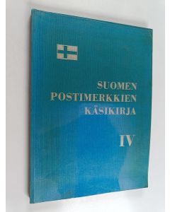 Tekijän D. A. ym. Dromberg  käytetty kirja Suomen postimerkkien käsikirja 4