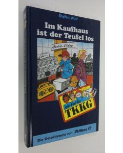 Kirjailijan Stefan Wolf käytetty kirja Im Kaufhaus ist der Teufel los (UUDENVEROINEN)